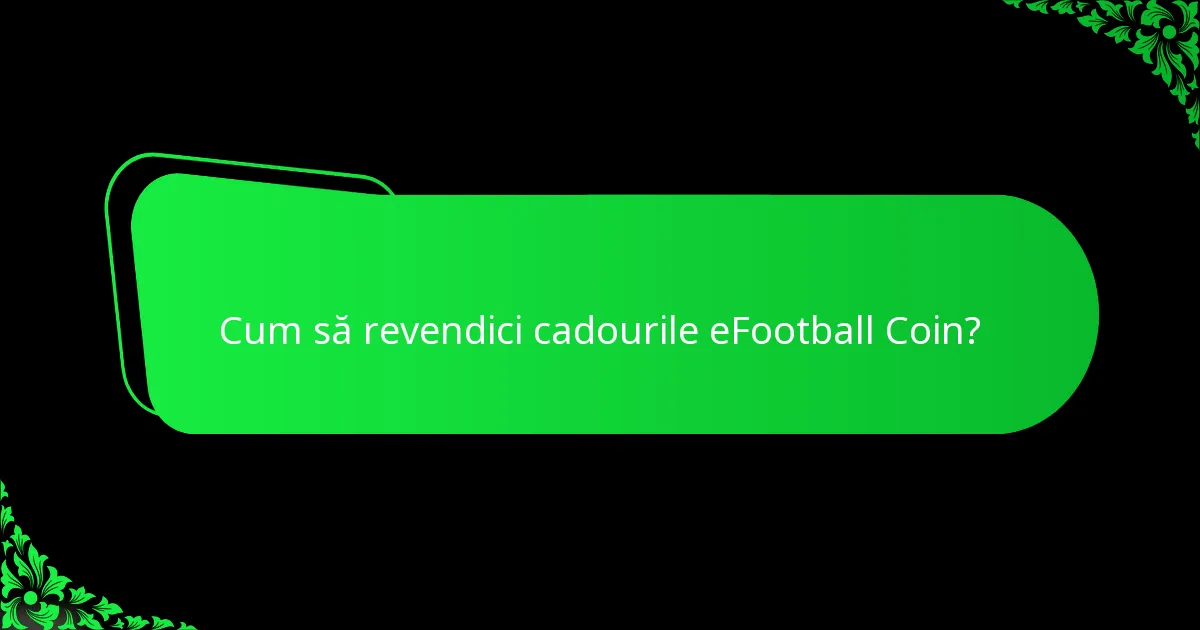 Cum să revendici cadourile eFootball Coin?